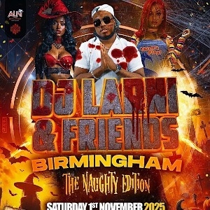 DJ LARNI & FRIENDS BIRMINGHAMS OFFICIAL HALLOWEEN DJ LARNI & FRIENDS BIRMINGHAMS OFFICIAL HALLOWEEN