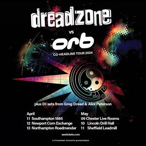 Dreadzone Vs The Orb: Co-Headline Tour