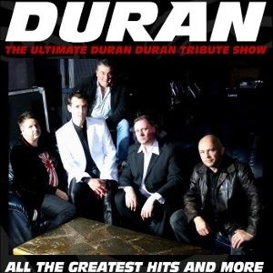 Duran - The Ultimate Duran Duran Tribute Show!