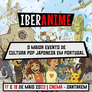 IBERANIME 2025 | SANTARÉM