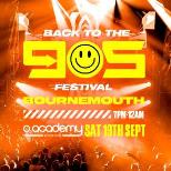 Back To The 90s Festival - 19th Sept - O2 Academy