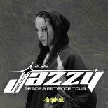 DIGITAL presents Jazzy: Peace & Patience Tour