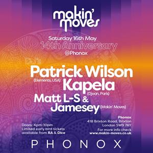 Makin' Moves 14th Anniversary: Patrick Wilson