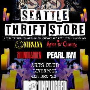SEATTLE THRIFT STORE - GRUNGE TRIBUTE SHOW