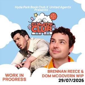 Brennan Reece & Dom McGovern WIP