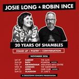 Josie Long & Robin Ince: 20 Years Of Shambles (Matinee)