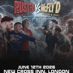 RUSTED VS MCFLY'D
