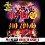 DC/UK (FORMERLY AC/DC UK) & SHEF LEPPARD