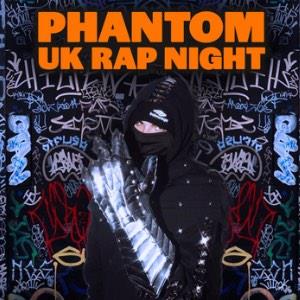 PHANTOM: UK Rap Night (Newcastle)