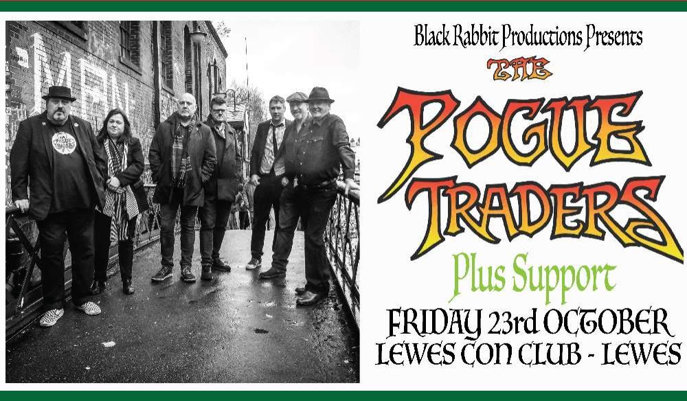 THE POGUE TRADERS + SUPPORT