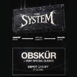 Obskür + Shangri-La presents: The System