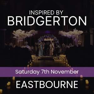 BRIDGERTON INSPIRED CONCERT - EASTBOURNE