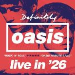 OASIS NIGHT - with DEFINITELY OASIS
