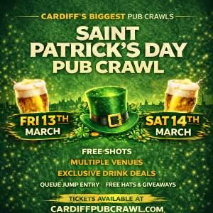 SAINT PATRICK'S DAY PUB CRAWL - CARDIFF