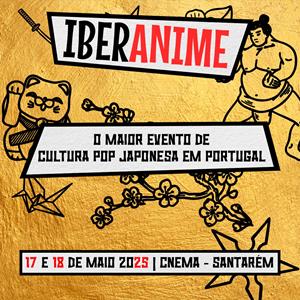 IBERANIME 2025 | SANTARÉM