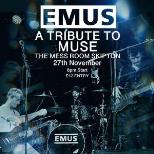 EMUS A Tribute To Muse