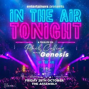IN THE AIR TONIGHT-Tribute to Phil Collins&Genesis