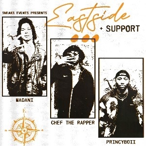 Eastside (Chef, Madani,Princyboii)+ Nat Cartier