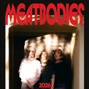 Meatbodies
