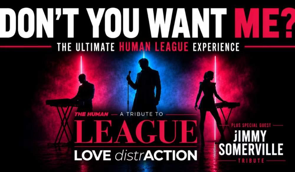 DON'T YOU WANT ME? SynthPop with live tributes!
