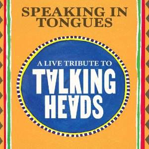 Speaking in Tongues - A Talking Heads Tribute
