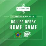 5N T3 West: Roller Derby Double Header