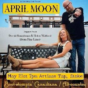 April Moon + David Boardman & Helen Walford