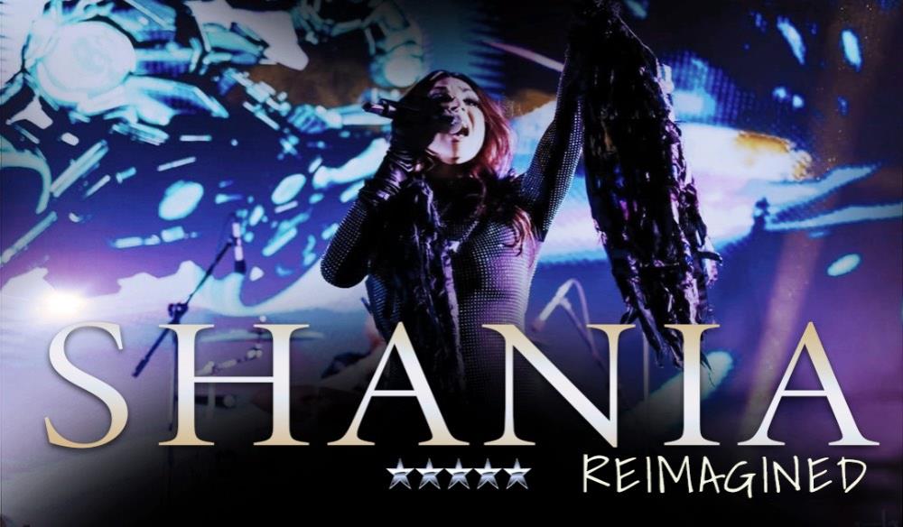 SHANIA REIMAGINED - SHANIA TWAIN & COUNTRY TRIBUTE