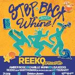 Reek0 presents: Step Back and Whine