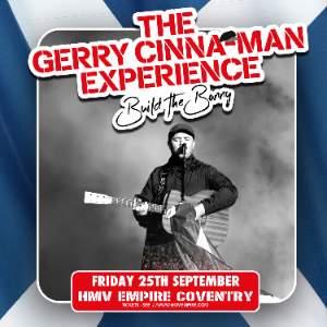 The Gerry Cinna-Man Experience