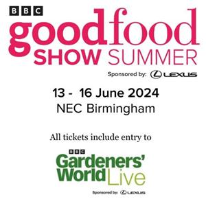 BBC Good Food Show Summer : VIP Admission