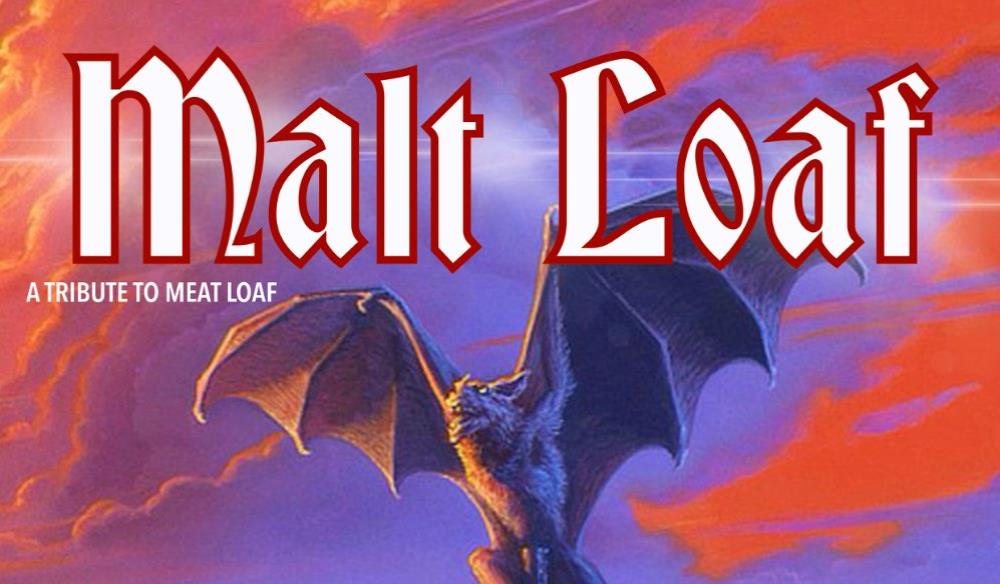 Malt Loaf - A Tribute to Meat Loaf