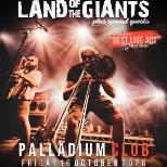 Land of the Giants | The Palladium Club