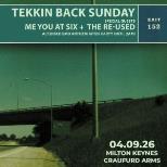 Tekkin Back Sunday + Me You At Six + The Re-Used