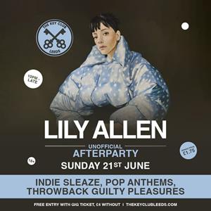 Lily Allen (Unofficial) After Party