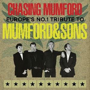 Chasing Mumford: The Mumford & Sons Tribute