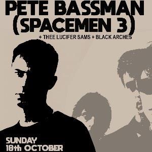 Pete Bassman (Spacemen 3) + support