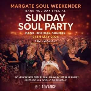 Margate Soul Weekender - Sunday Soul Party