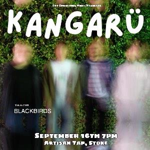 Kangarü + Blackbirds