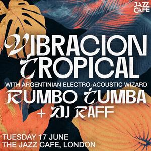Vibración Tropical with Rumbo Tumba Vibración Tropical with Rumbo Tumba