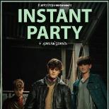 INSTANT PARTY