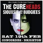 The CureHeads + Siouxie & the Budgiees