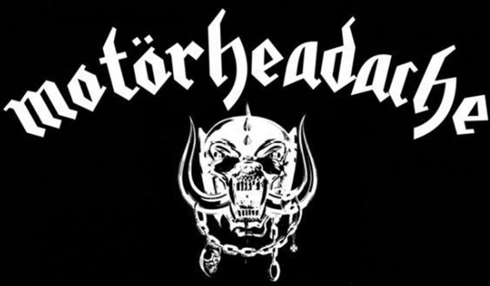 Motorheadache