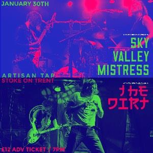 The Dirt / Sky Valley Mistress