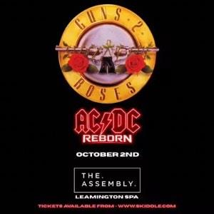 GUNS 2 ROSES & AC/DC REBORN