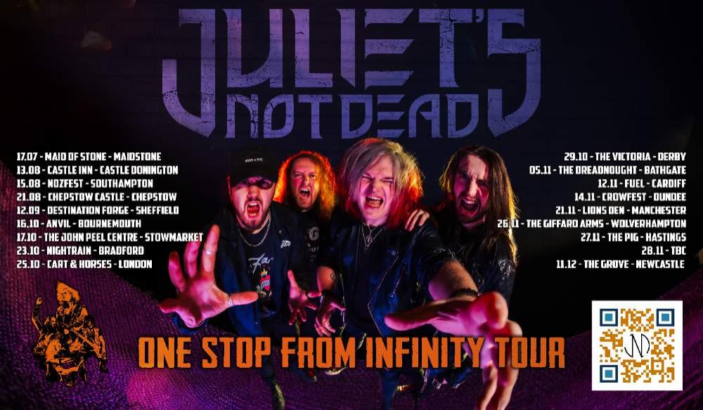 JULIET'S NOT DEAD - ONE STOP FROM INFINITY TOUR