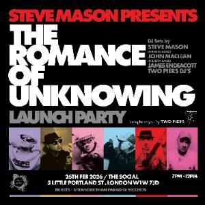 Steve Mason presents  The Romance of Unknowing