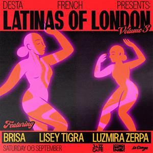 Desta French pres: Latinas of London