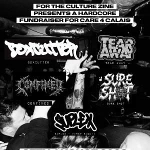 For the Culture: Care 4 Calais Hardcore Fundraiser