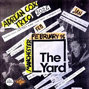 Adrian Cox Trio - Live at The Yard, Manchester